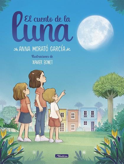 El cuento de la luna | 9788448858674 | Morató García, Anna | Llibreria online de Figueres i Empordà