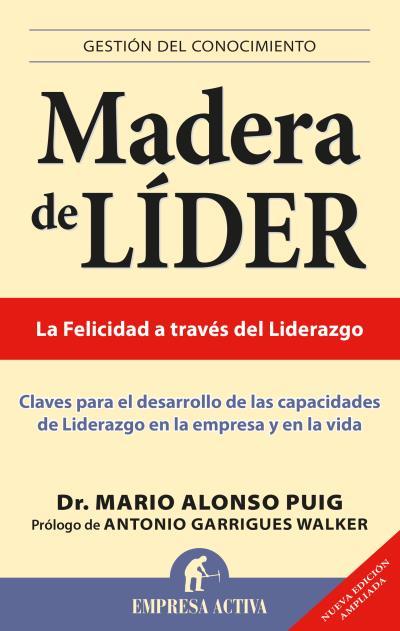 Madera de líder -Edición revisada | 9788496627505 | Puig, Mario Alonso | Llibreria online de Figueres i Empordà