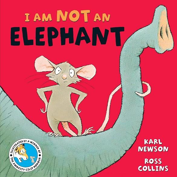 I AM NOT AN ELEPHANT | 9781529008562 | Newson, Karl/Collins, Ross | Llibreria online de Figueres i Empordà