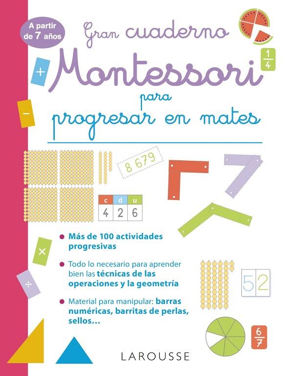 Gran cuaderno Montessori para progresar en mates. A partir de 7 años | 9788419436832 | Urvoy, Delphine | Llibreria online de Figueres i Empordà