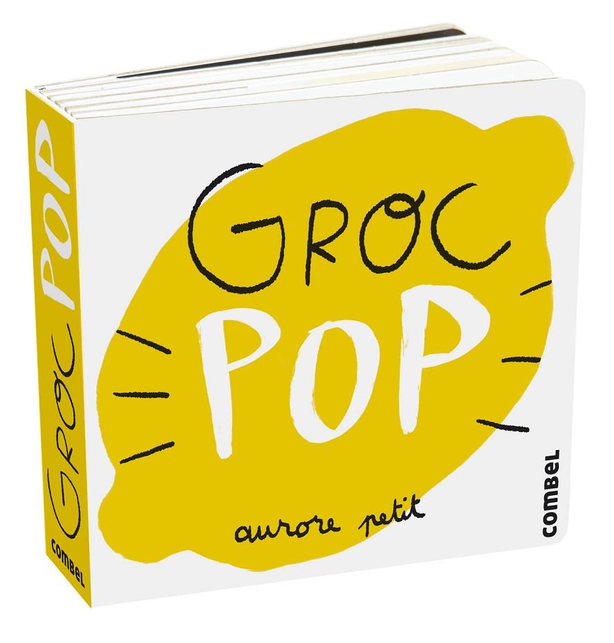 Groc Pop | 9788411580267 | Petit, Aurore | Llibreria online de Figueres i Empordà