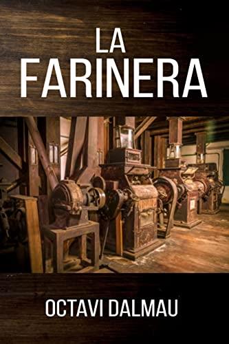 LA FARINERA | 9798409026851 | Dalmau, Octavi | Llibreria online de Figueres i Empordà