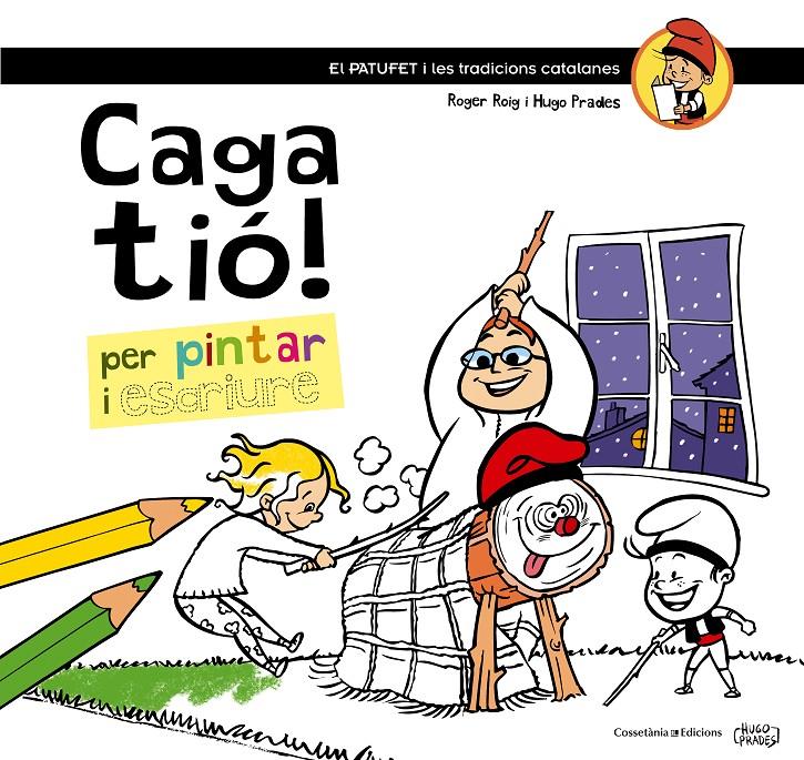 Caga tió! PINTAR | 9788490342749 | Roig Cèsar, Roger | Llibreria online de Figueres i Empordà