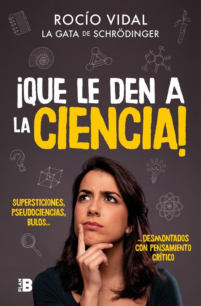 ¡Que le den a la ciencia! | 9788417809058 | Vidal, Rocío | Llibreria online de Figueres i Empordà