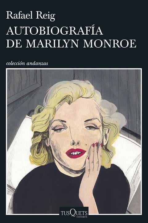 Autobiografía de Marilyn Monroe | 9788490666739 | Reig, Rafael | Llibreria online de Figueres i Empordà