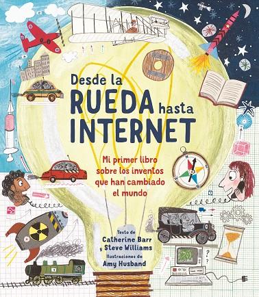 DESDE LA RUEDA HASTA INTERNET | 9788413188706 | Barr, Catherine/Williams, Steve | Llibreria online de Figueres i Empordà