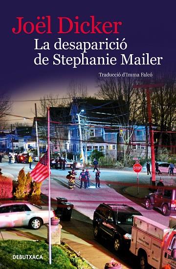 La desaparició de Stephanie Mailer | 9788418196072 | Dicker, Joël | Librería online de Figueres / Empordà