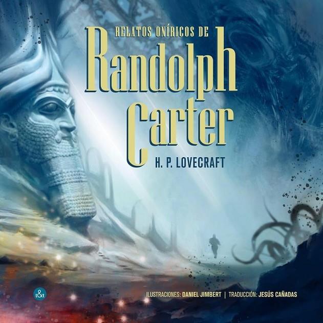 Relatos oníricos de Randolph Carter | 9788409241187 | Lovecraft, H. P. | Librería online de Figueres / Empordà