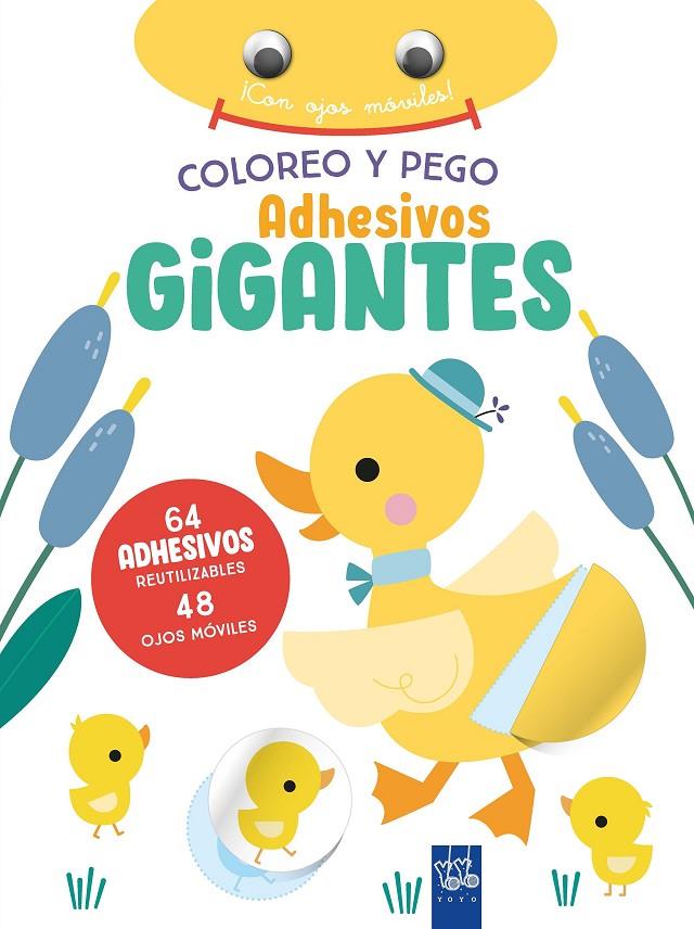 Coloreo y pego adhesivos gigantes. Pato | 9788408266396 | YOYO | Llibreria online de Figueres i Empordà