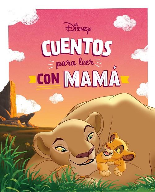 Cuentos Disney para leer con mamá | 9788419547842 | Disney | Librería online de Figueres / Empordà