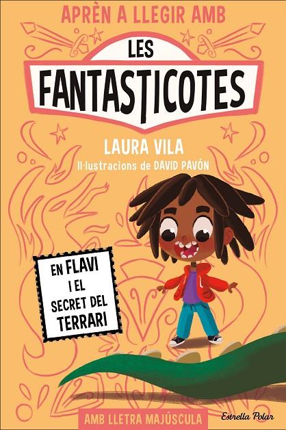 Les Fantasticotes #02. En Flavi i el secret del terrari (PAL) | 9788413894560 | Vila, Laura | Llibreria online de Figueres i Empordà