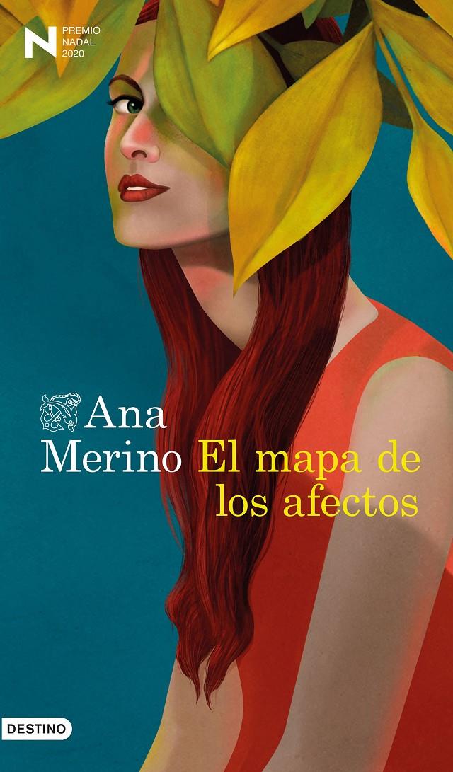 El mapa de los afectos | 9788423356935 | Merino, Ana | Librería online de Figueres / Empordà