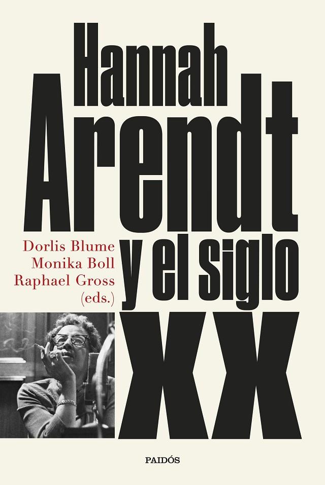 Hannah Arendt y el siglo XX | 9788449339905 | Blume, Monika Boll y Raphael Gross, Dorlis | Llibreria online de Figueres i Empordà