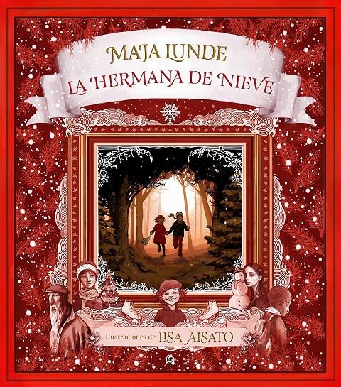 La hermana de nieve | 9788417736491 | Aisato, Lisa/Lunde, Maja | Librería online de Figueres / Empordà