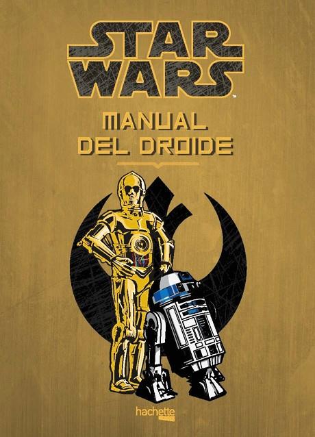 Manual del Droide | 9788416857340 | Hachette Heroes | Llibreria online de Figueres i Empordà