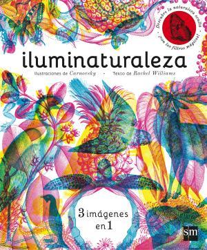 Iluminaturaleza | 9788467589955 | Williams, Rachel | Llibreria online de Figueres i Empordà