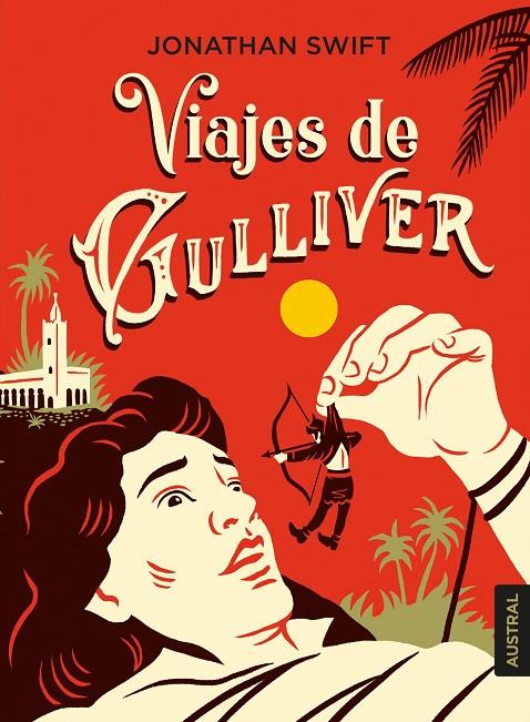 Viajes de Gulliver | 9788408233107 | Swift, Jonathan | Llibreria online de Figueres i Empordà