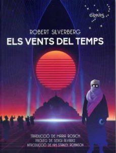 ELS VENTS DEL TEMPS | 9788412119534 | Silverberg, Robert | Llibreria online de Figueres i Empordà