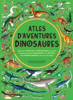 Atles d'aventures dinosaures | 9788494681547 | Hawkins, Emily | Llibreria online de Figueres i Empordà