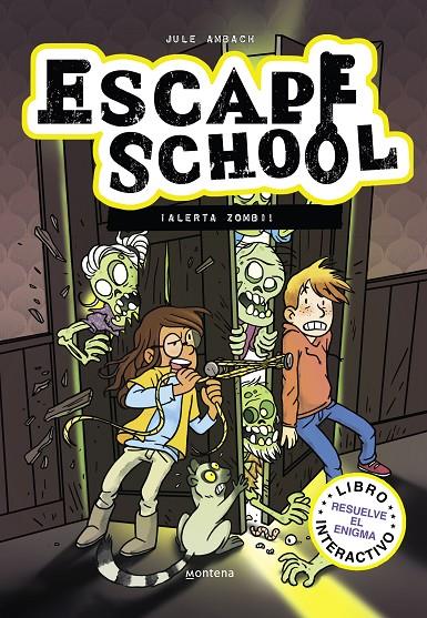 Escape School #01. ¡Alerta zombi! | 9788418798146 | Ambach, Jule | Llibreria online de Figueres i Empordà