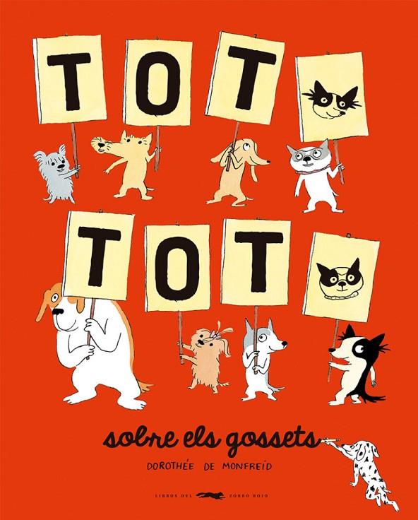 TOT, TOT, sobre els gossets | 9788412635379 | Dorothée de Monfreid | Llibreria online de Figueres i Empordà