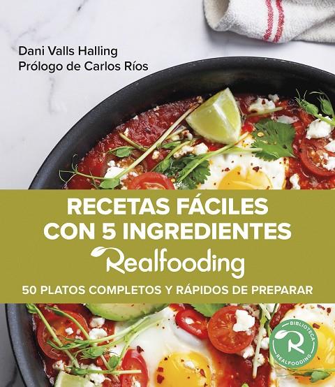 Recetas fáciles con 5 ingredientes Realfooding | 9788449340970 | Valls Halling, Dani | Llibreria online de Figueres i Empordà
