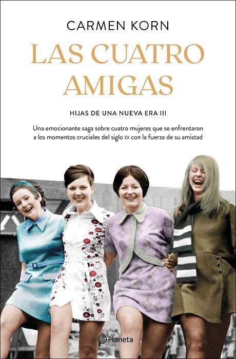 Las cuatro amigas (Hijas de una nueva era #03) | 9788408240105 | Korn, Carmen | Llibreria online de Figueres i Empordà
