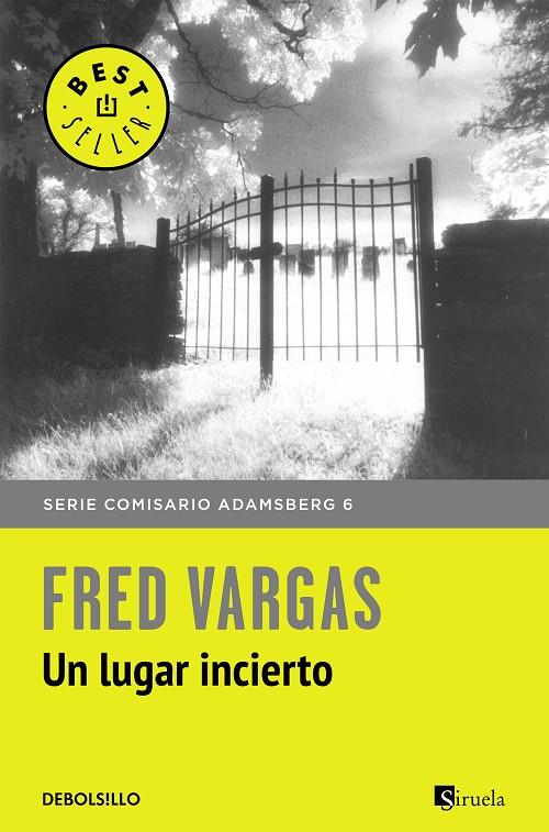 Un lugar incierto (Comisario Adamsberg #06) | 9788466331203 | Vargas, Fred | Llibreria online de Figueres i Empordà