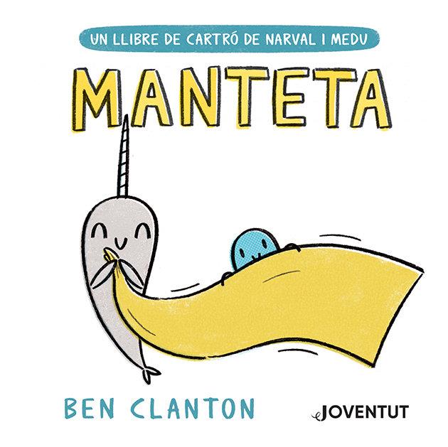 Manteta (Narval-contes) | 9788426147486 | Clanton, Ben | Llibreria online de Figueres i Empordà