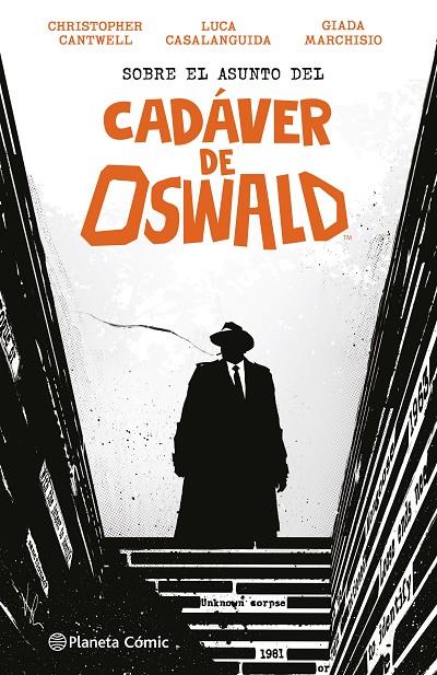 Sobre el asunto del Cadáver de Oswald (JFK) | 9788411406635 | Casalanguida, Lucas/Cantwell, Christopher | Llibreria online de Figueres i Empordà
