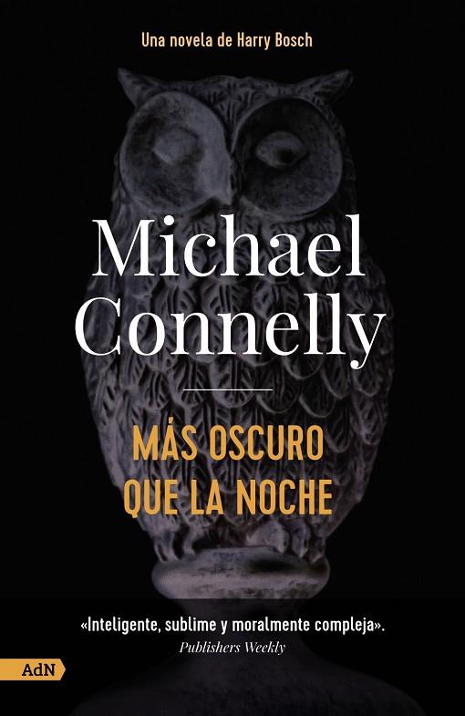 Más oscuro que la noche  | 9788413627588 | Connelly, Michael | Llibreria online de Figueres i Empordà