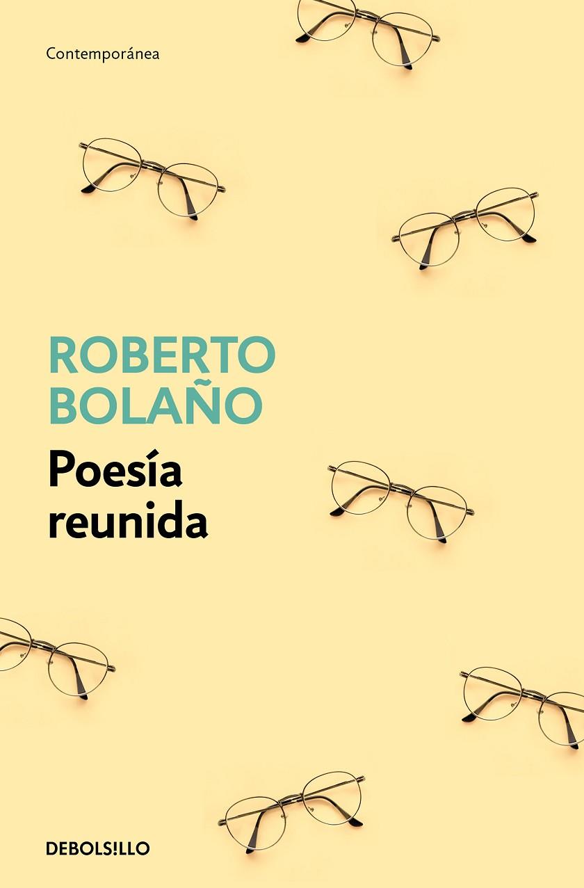 Poesía reunida | 9788466375825 | Bolaño, Roberto | Llibreria online de Figueres i Empordà