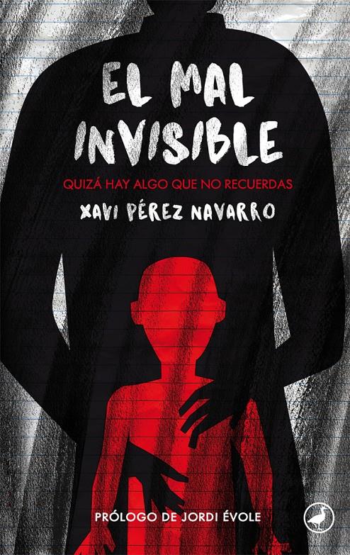 El mal invisible | 9788416673575 | Pérez Navarro, Xavi | Llibreria online de Figueres i Empordà