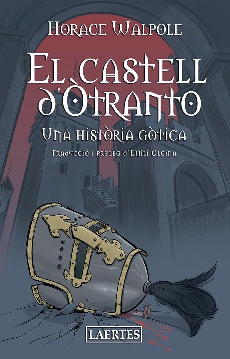 El castell d’Òtranto | 9788418292569 | Walpole, Horace | Llibreria online de Figueres i Empordà