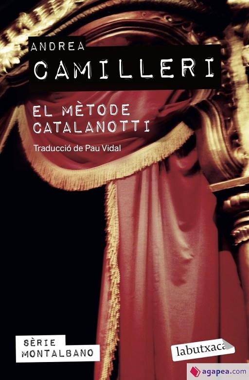 El mètode Catalanotti | 9788419107299 | Camilleri, Andrea | Llibreria online de Figueres i Empordà