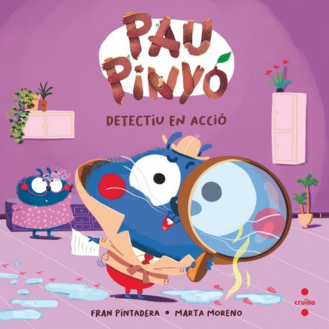 Pau Pinyó #05. Detectiu en acció | 9788466157087 | Pintadera, Fran | Llibreria online de Figueres i Empordà