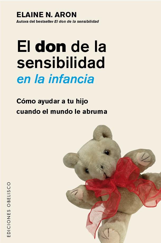 El don de la sensibilidad en la infancia | 9788491111917 | Aron, Elaine | Llibreria online de Figueres i Empordà