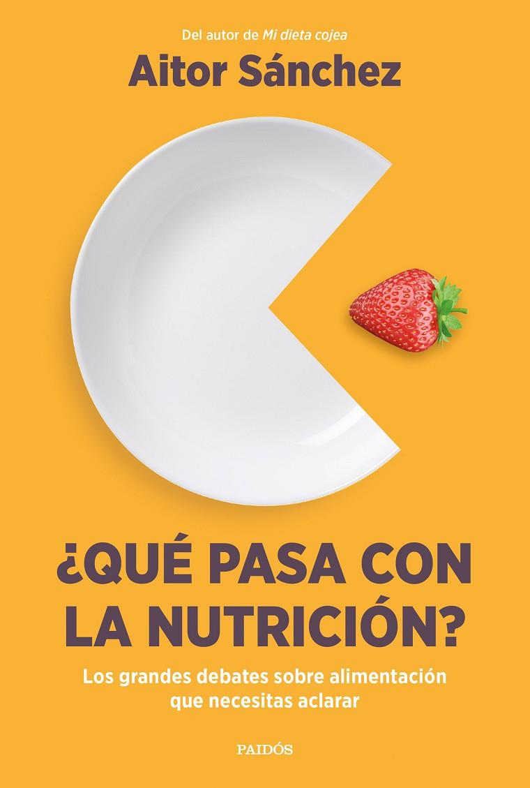 ¿Qué pasa con la nutrición? | 9788449340420 | Sánchez García, Aitor | Llibreria online de Figueres i Empordà