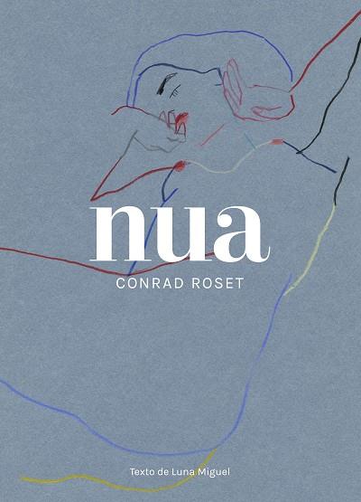 Nua | 9788418820021 | Roset, Conrad | Llibreria online de Figueres i Empordà