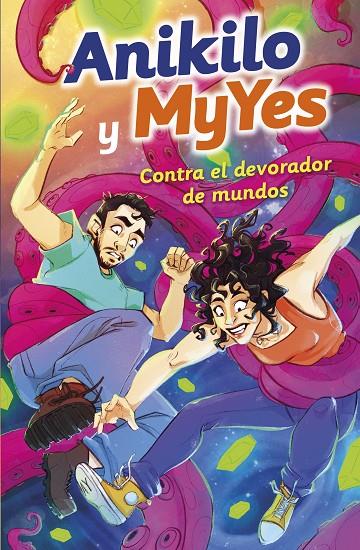 Anikilo y MyYes contra el devorador de mundos | 9788427051171 | Anikilo y MyYes | Llibreria online de Figueres i Empordà