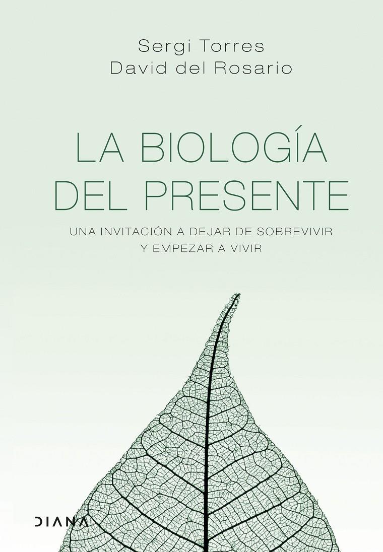 La biología del presente | 9788418118029 | Torres, Sergi/Rosario, David del | Llibreria online de Figueres i Empordà