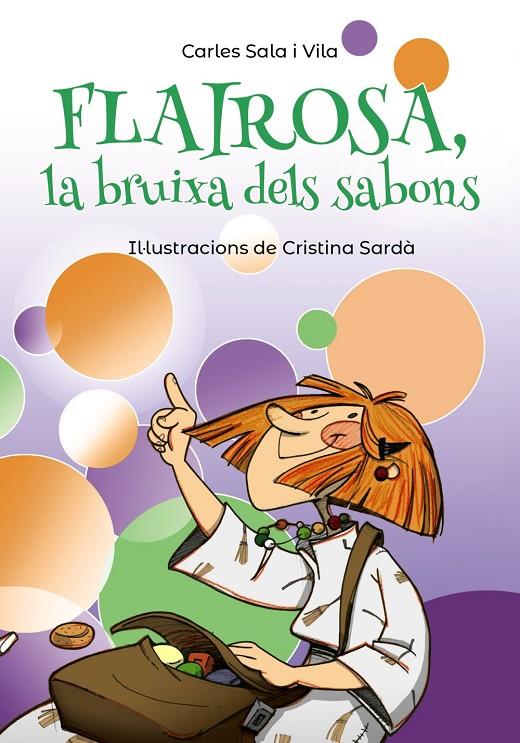Flairosa, la bruixa dels sabons | 9788448945909 | Sala i Vila, Carles | Llibreria online de Figueres i Empordà