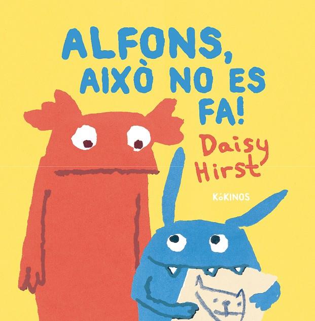 Alfons, això no es fa! | 9788419475497 | Hirst, Daisy | Llibreria online de Figueres i Empordà