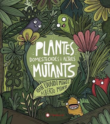 Plantes domesticades i altres mutants | 9788417749934 | Eduardo Muñoz, Iban | Llibreria online de Figueres i Empordà