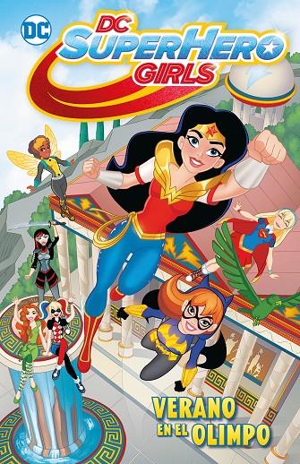 DC Super Hero Girls: Verano en el Olimpo (Biblioteca Super Kodomo) | 9788419549136 | Fontana, Shea | Llibreria online de Figueres i Empordà