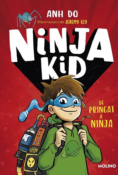 Sèrie Ninja Kid #01. De pringat a ninja | 9788427225749 | Do, Anh | Llibreria online de Figueres i Empordà