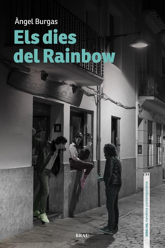 Els dies del Rainbow | 9788415885818 | Burgas, Àngel | Librería online de Figueres / Empordà