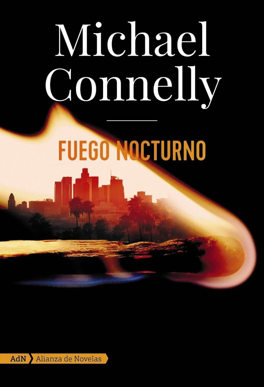 Fuego nocturno (AdN) | 9788413620572 | Connelly, Michael | Librería online de Figueres / Empordà