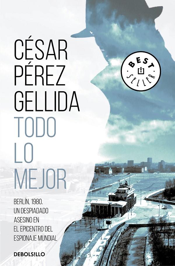 Todo lo mejor | 9788466348119 | Pérez Gellida, César | Librería online de Figueres / Empordà
