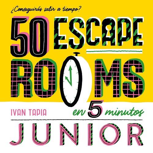 50 escape rooms en 5 minutos junior | 9788419466310 | Tapia, Ivan | Librería online de Figueres / Empordà
